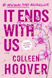 It Ends with Us: A Powerful and Emotional Journey